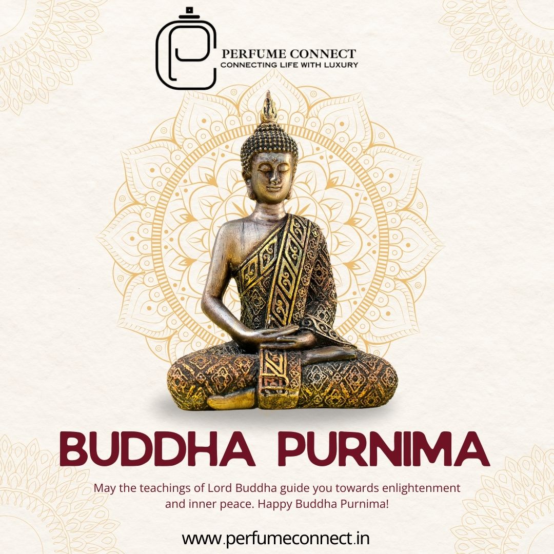 Happy Buddha Purnima from Perfume Connect!